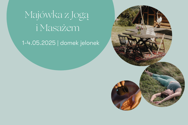 Majówka z Jogą i Masażem