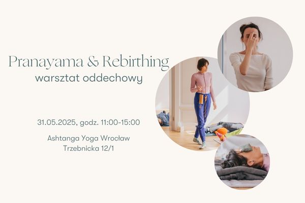 Pranayama & Rebirthing. Warsztat oddechowy